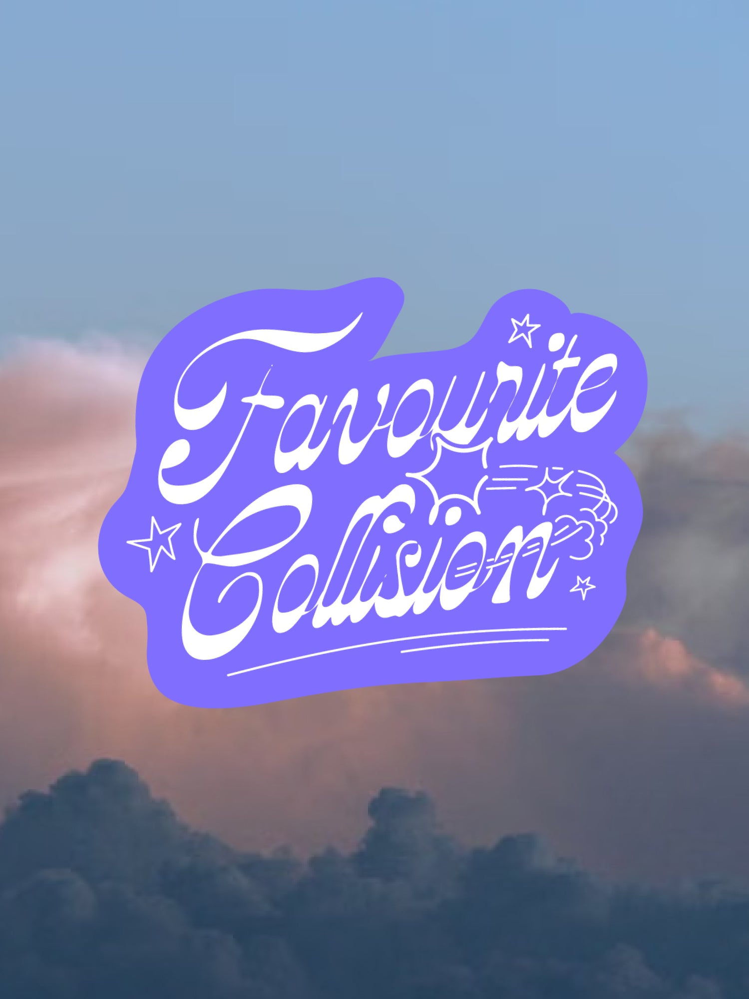 Favourite Collision Matte Vinyl Sticker