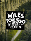 Miles To Go Matte Vinyl Sticker