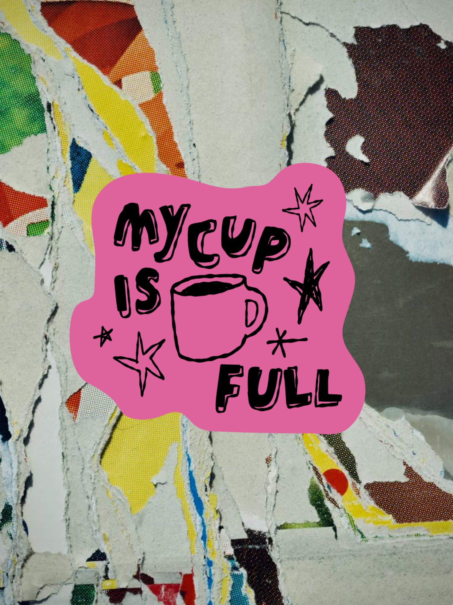 My Cup is Full Matte Vinyl Sticker