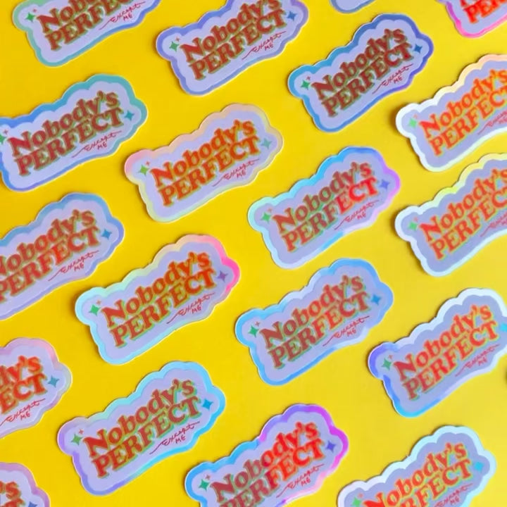 Nobody's Perfect Holographic Sticker